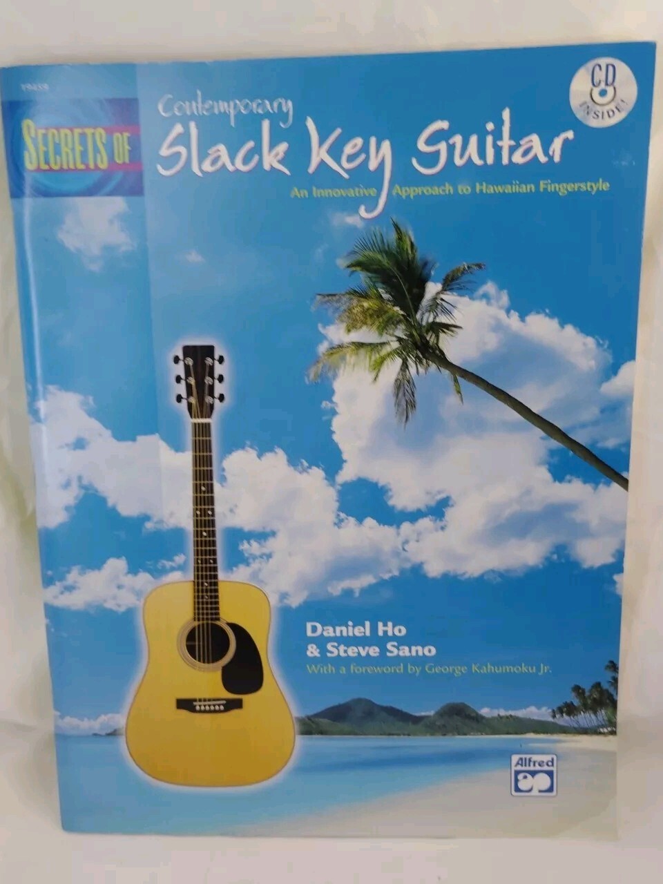 SECRETS OF CONTEMPORARY SLACK KEY GUITAR By Daniel Ho & Steve Sano No CD*