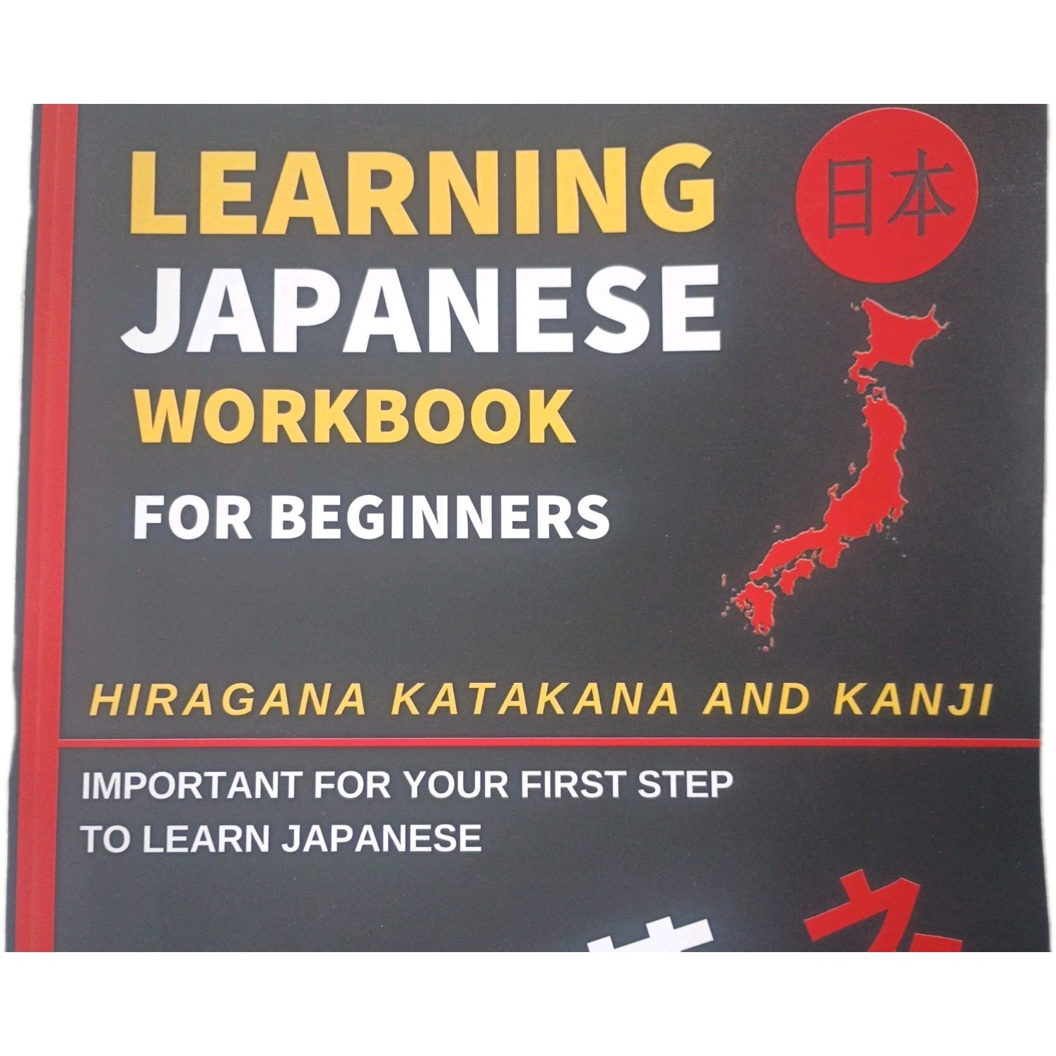 Learning Japanese Workbook for Beginners Hiragana Katakana Kanji 300 Pages