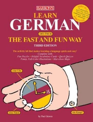 Fast and Fun Way Ser.: Learn German the Fast and Fun Way by H. Strutz and…