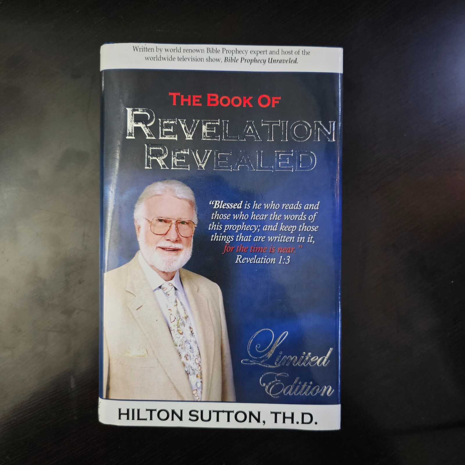 THE BOOK OF REVELATION REVEALED LIMITED EDITION By Hilton Sutton – Hardcover