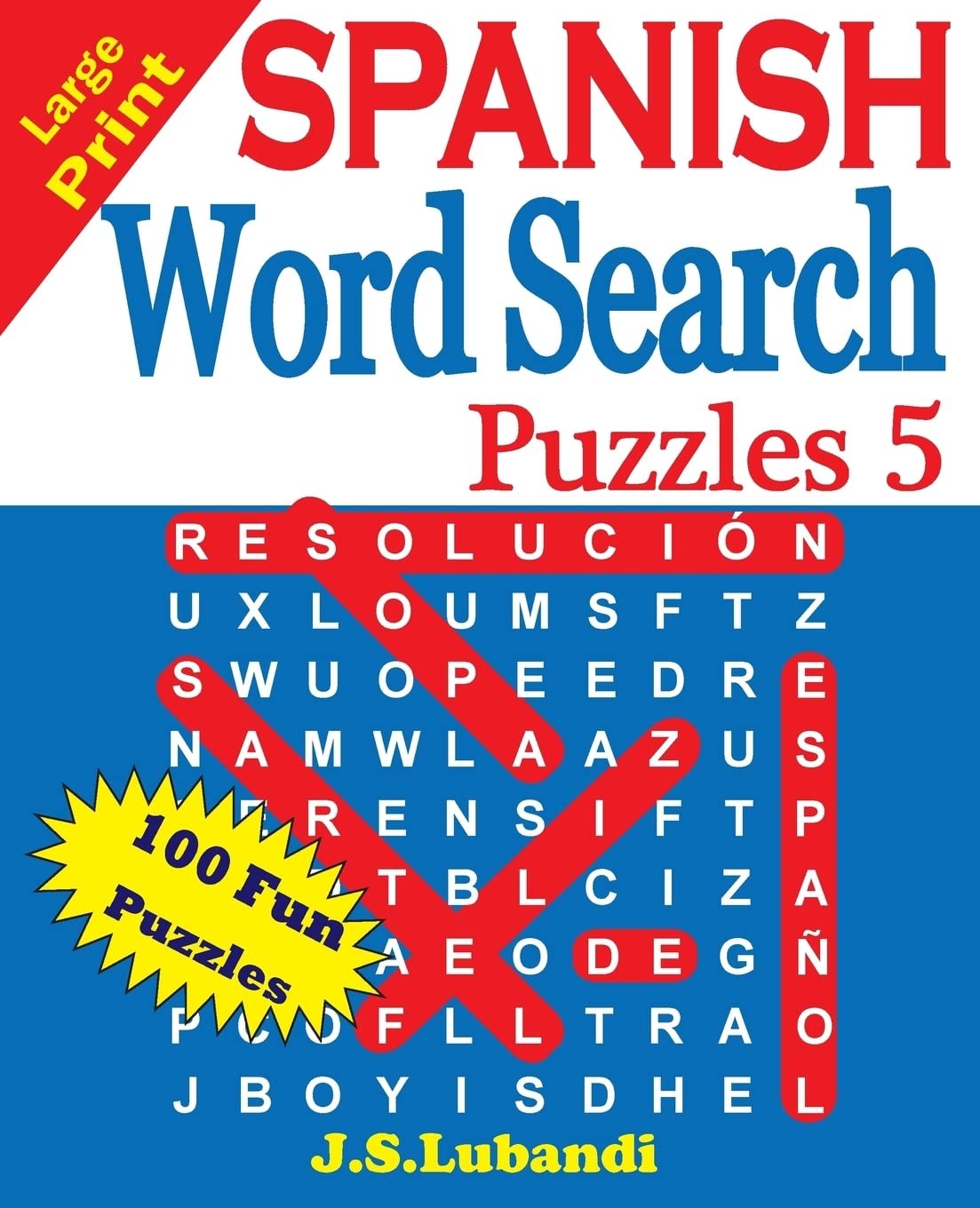 J S Lubandi Large Print SPANISH Word Search Puzzles 5 (Paperback)