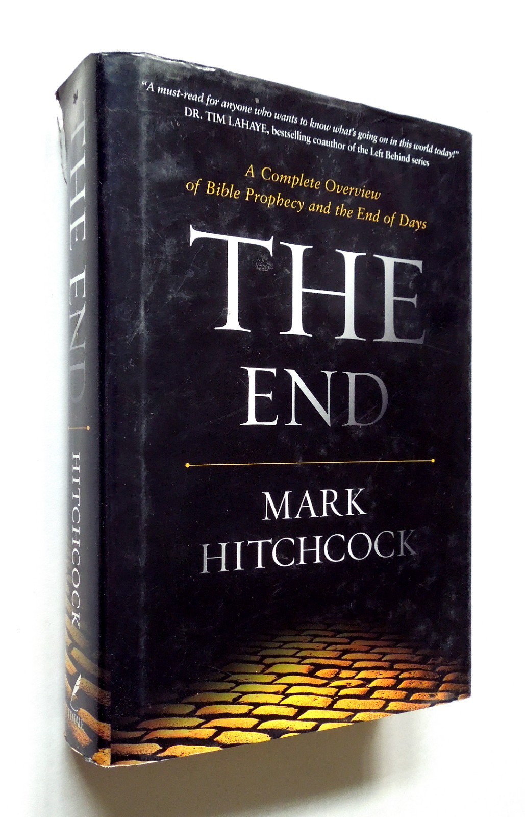 The End – Mark Hitchcock, 2012 hc w/dj, Tyndale House Publishers Inc.