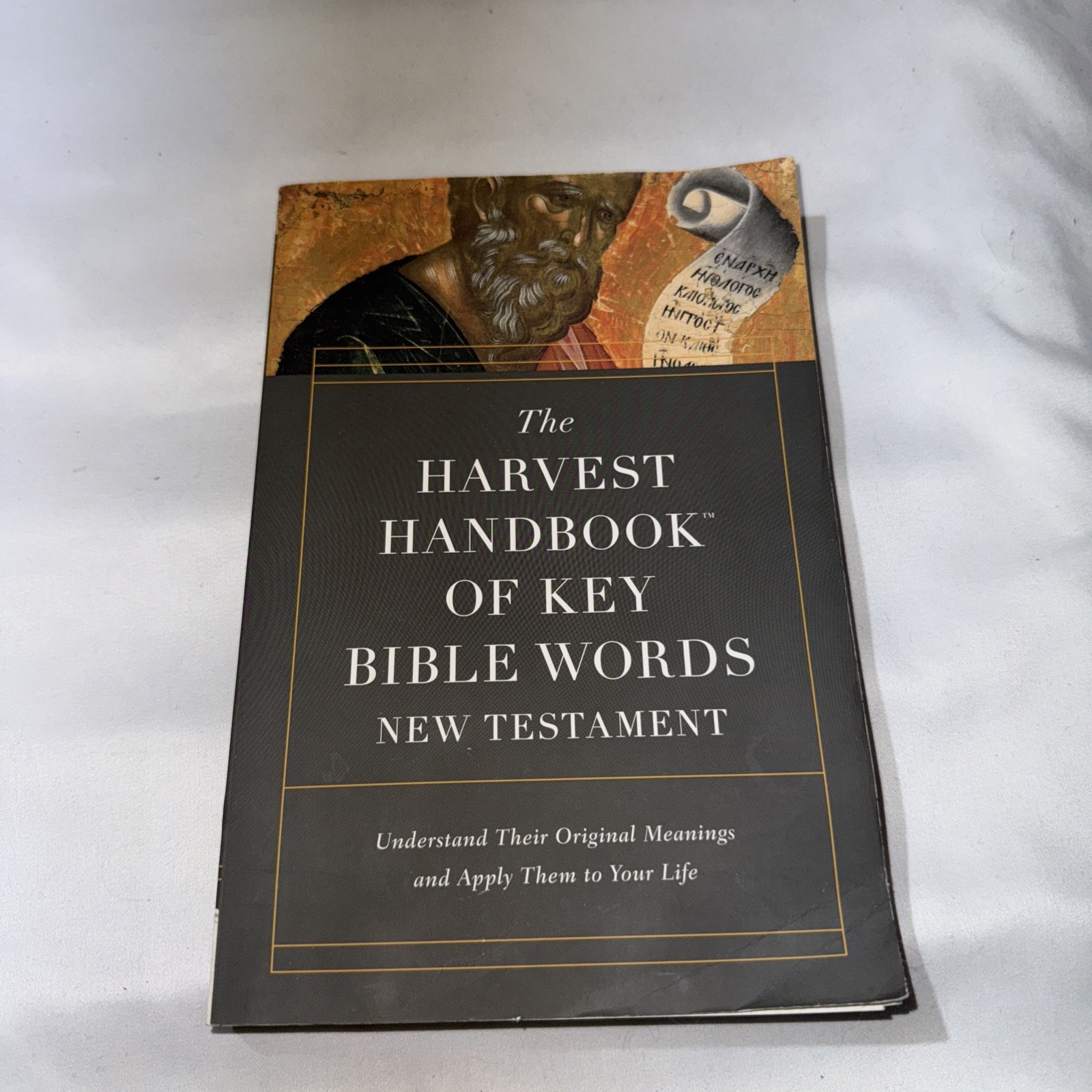 Harvest Handbook of Key Bible Words New Testament : Understand Their Original…