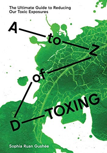 A to Z of D-Toxing: The Ultimate Guide to Reducing Our Tox – VERY GOOD