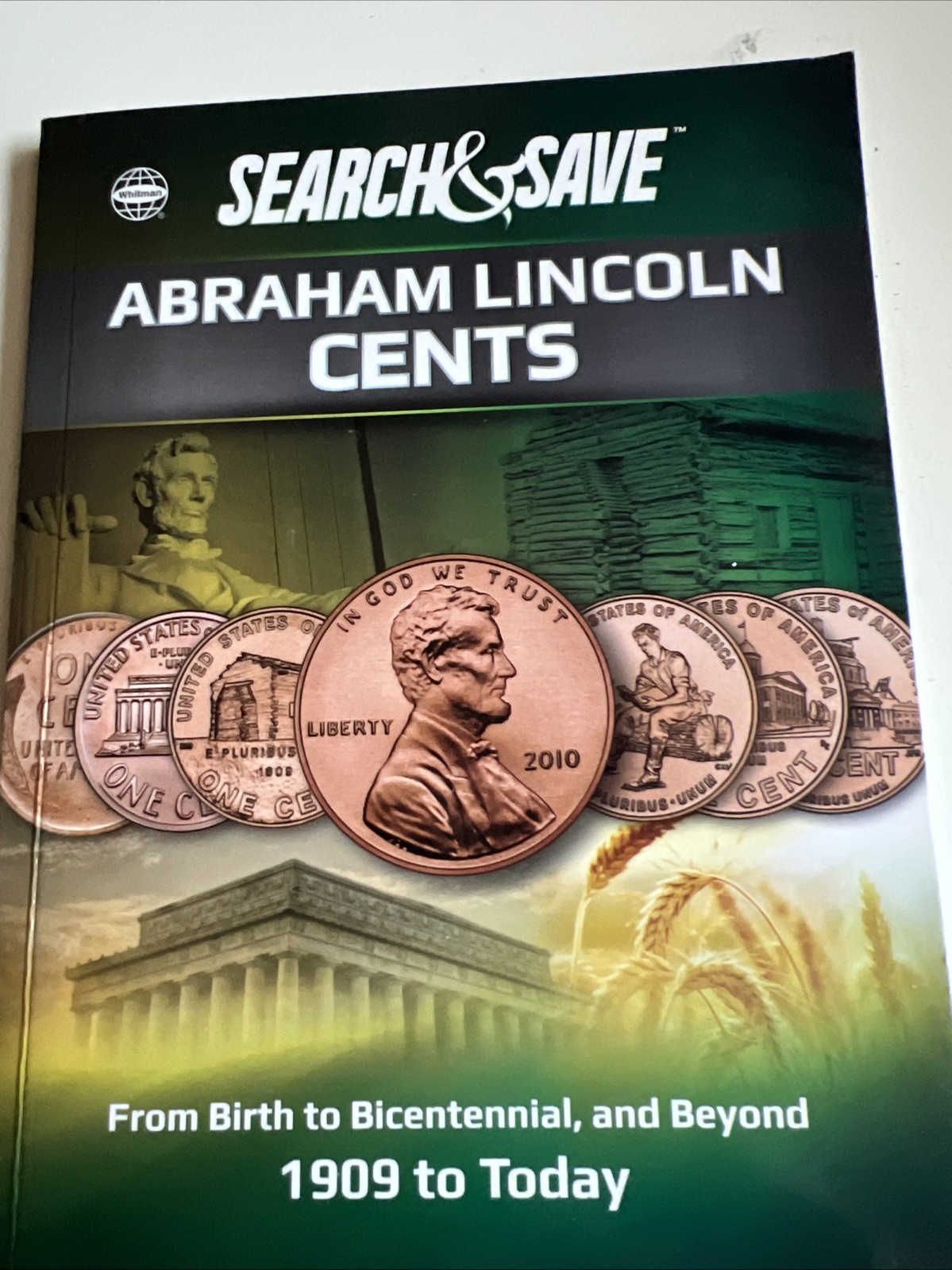 SEARCH & SAVE: ABRAHAM LINCOLN CENTS – FROM BIRTH TO By Whitman Publishing Mint