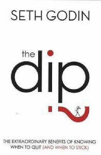 The Dip – Paperback By Seth Godin – GOOD