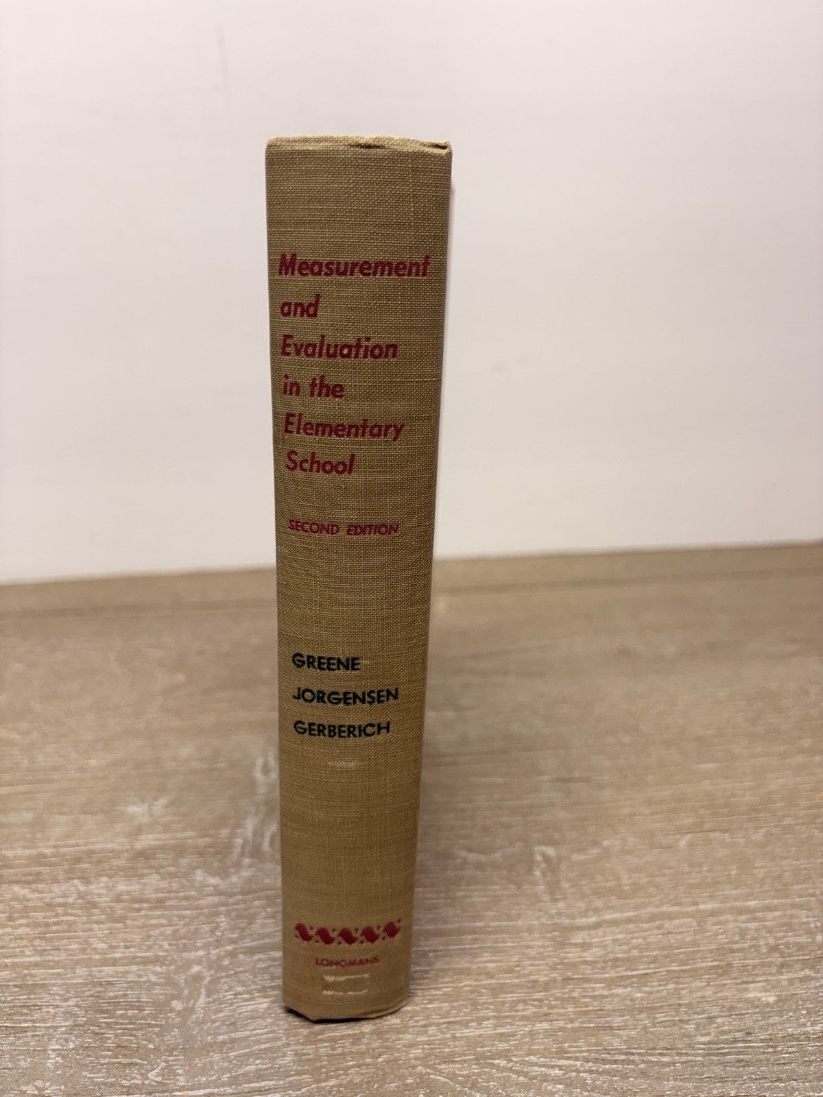 Measurement and Evaluation in the Elementary School 1953 HC Education Book