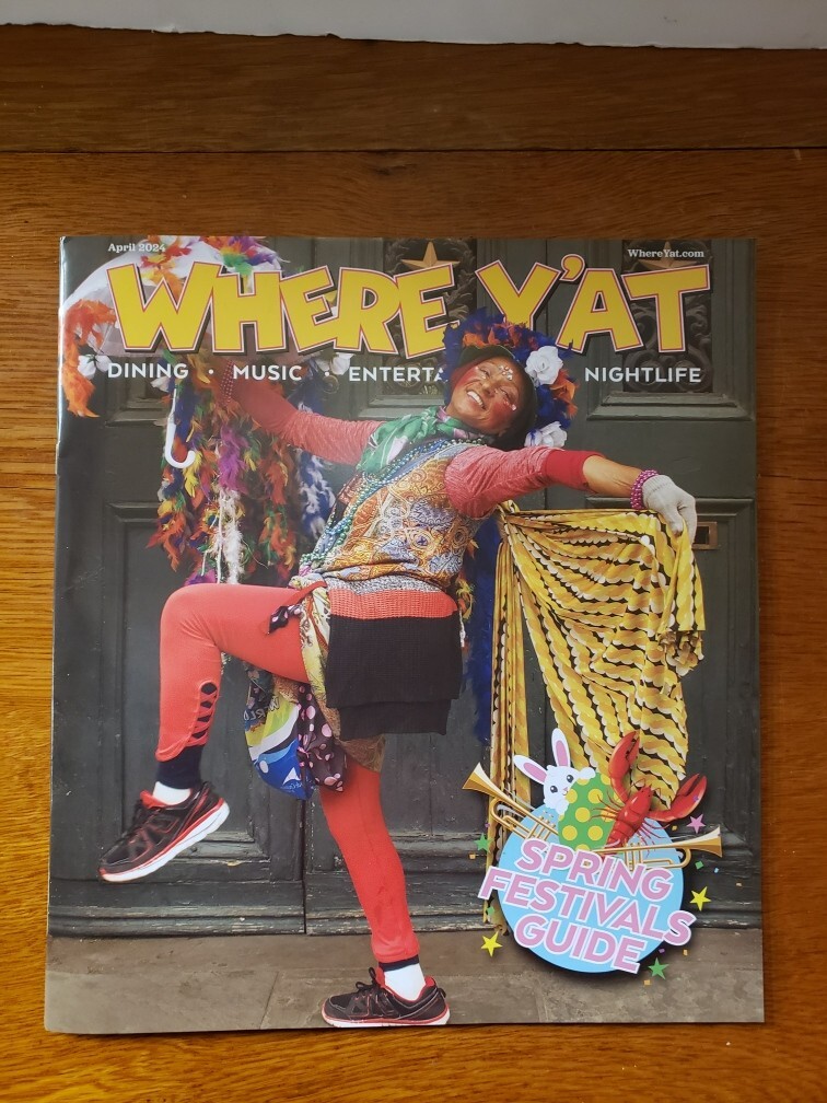 Where Y’At Magazine Spring Festival Guide April 2024 New Orleans