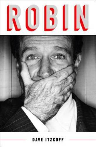 Robin – Hardcover By Itzkoff, Dave – GOOD