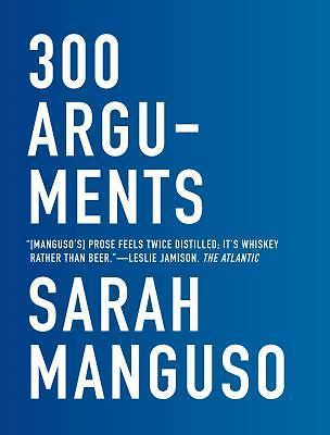 300 Arguments: Essays by