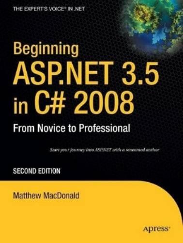 Matthew MacDonald Beginning ASP.NET 3.5 in C# 2008 (Paperback)