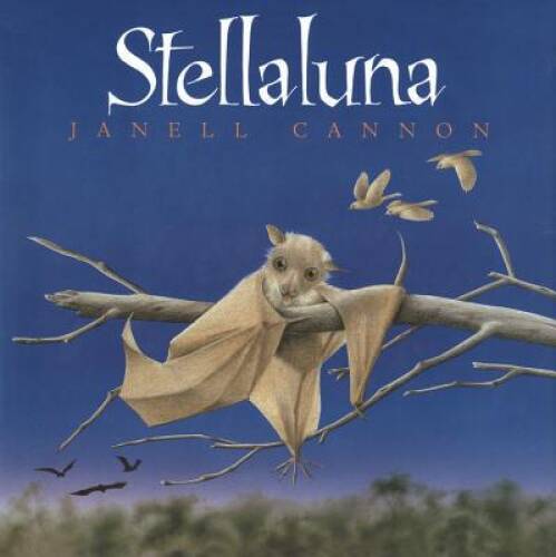 Stellaluna – Hardcover By Cannon, Janell – GOOD