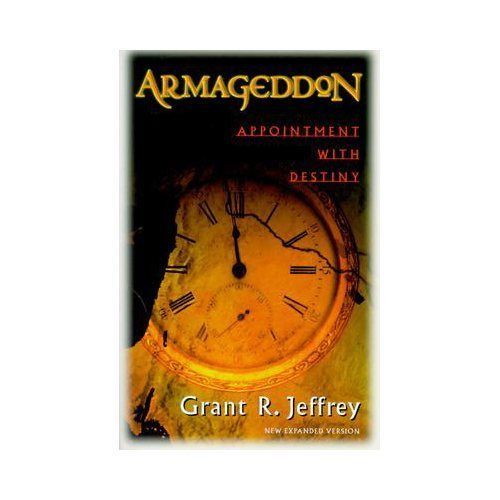 Armageddon: Appointment with Destiny – Grant R Jeffrey, 9780921714408, paperback