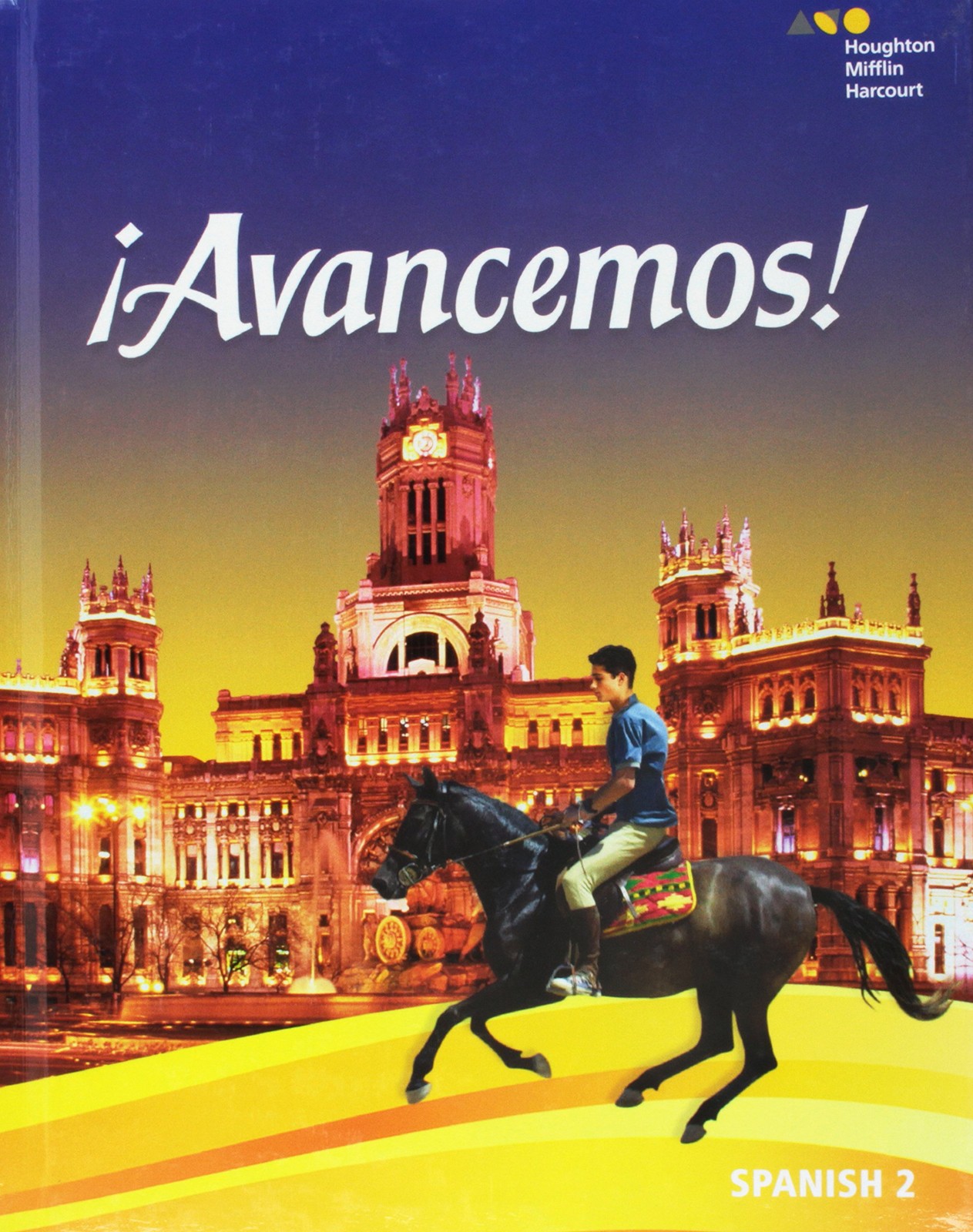 ¡avancemos!: Student Edition Level 2 2018 – hardcover Houghton Mifflin Harc…