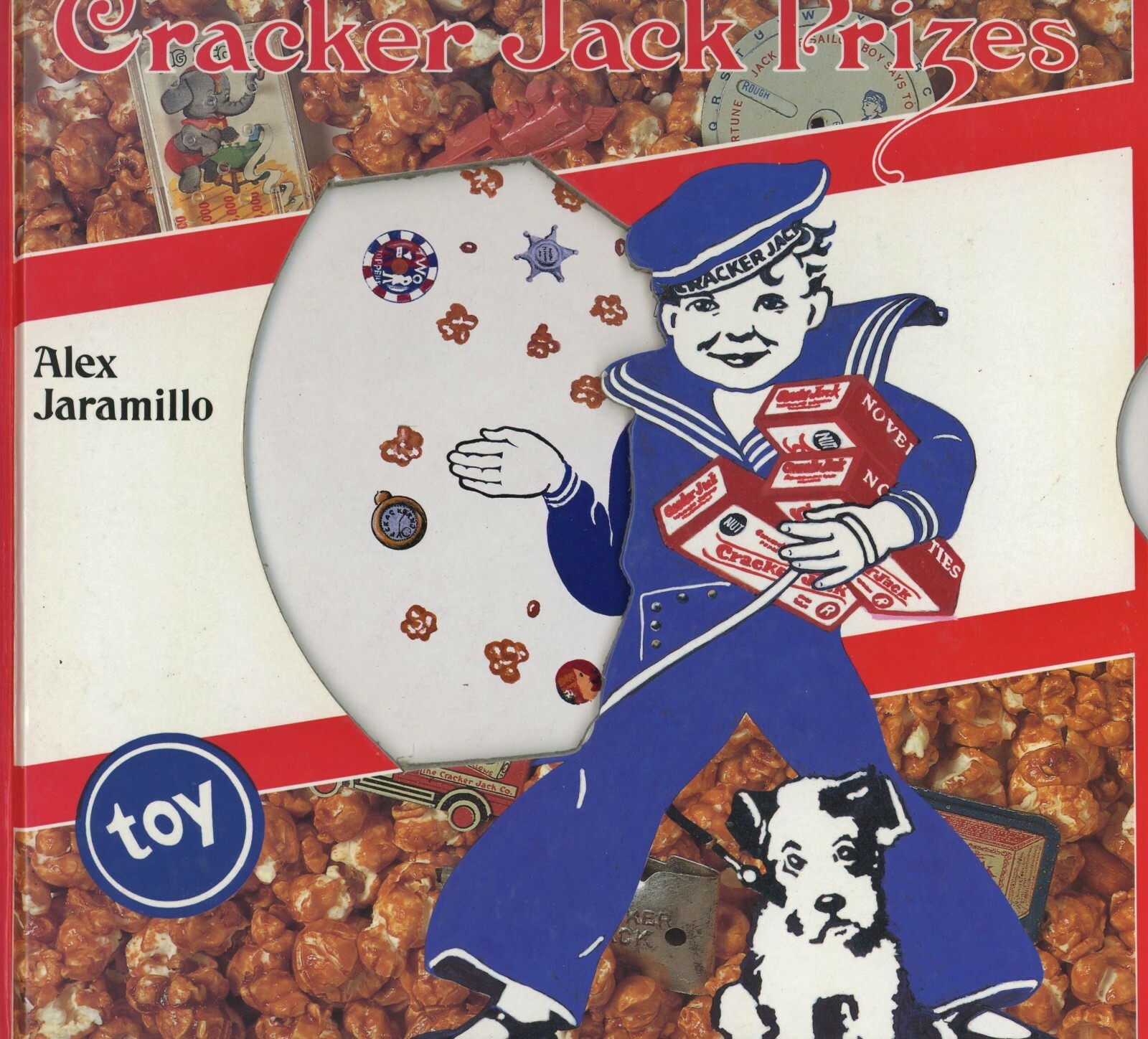 Cracker Jack Prizes Toys – History Development 1910 – 1980s / Illustrated Book