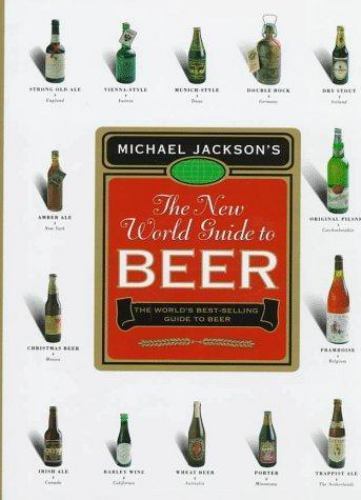 The New World Guide to Beer – 0762400919, hardcover, Michael Jackson