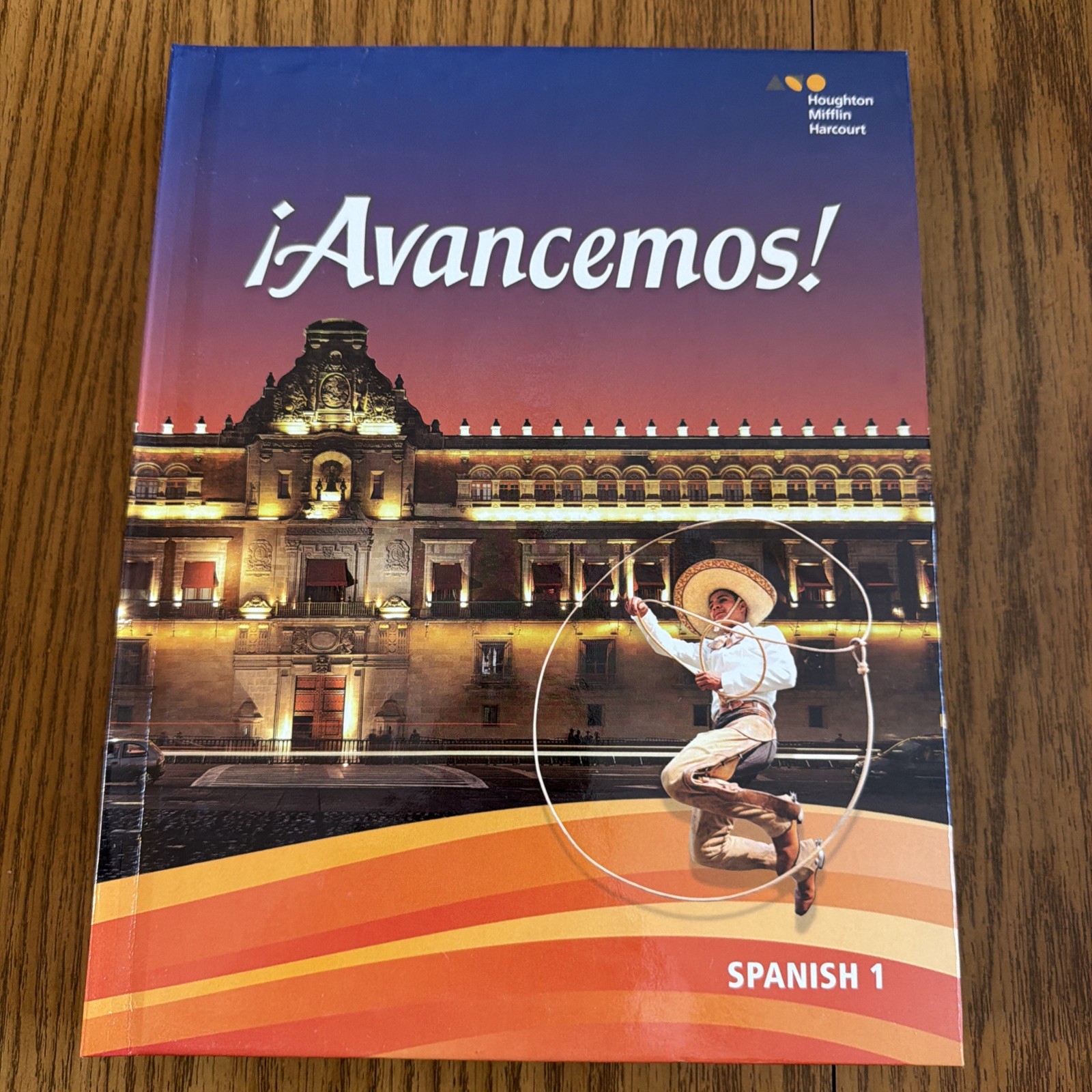 ¡Avancemos! : Spanish 1 Student Edition Level 1 2018 by Houghton Mifflin