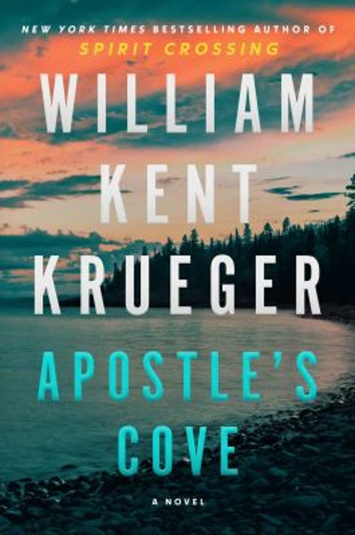 Apostle’s Cove : A Novel Hardcover William Kent Krueger