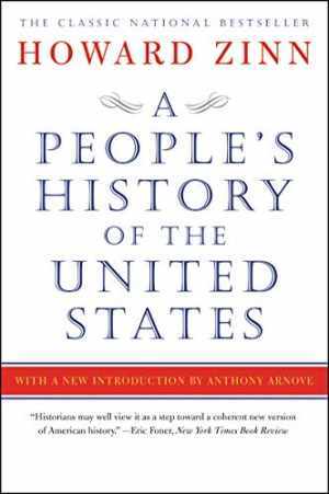 A People’s History of the United States – Paperback, by Zinn Howard – Very Good