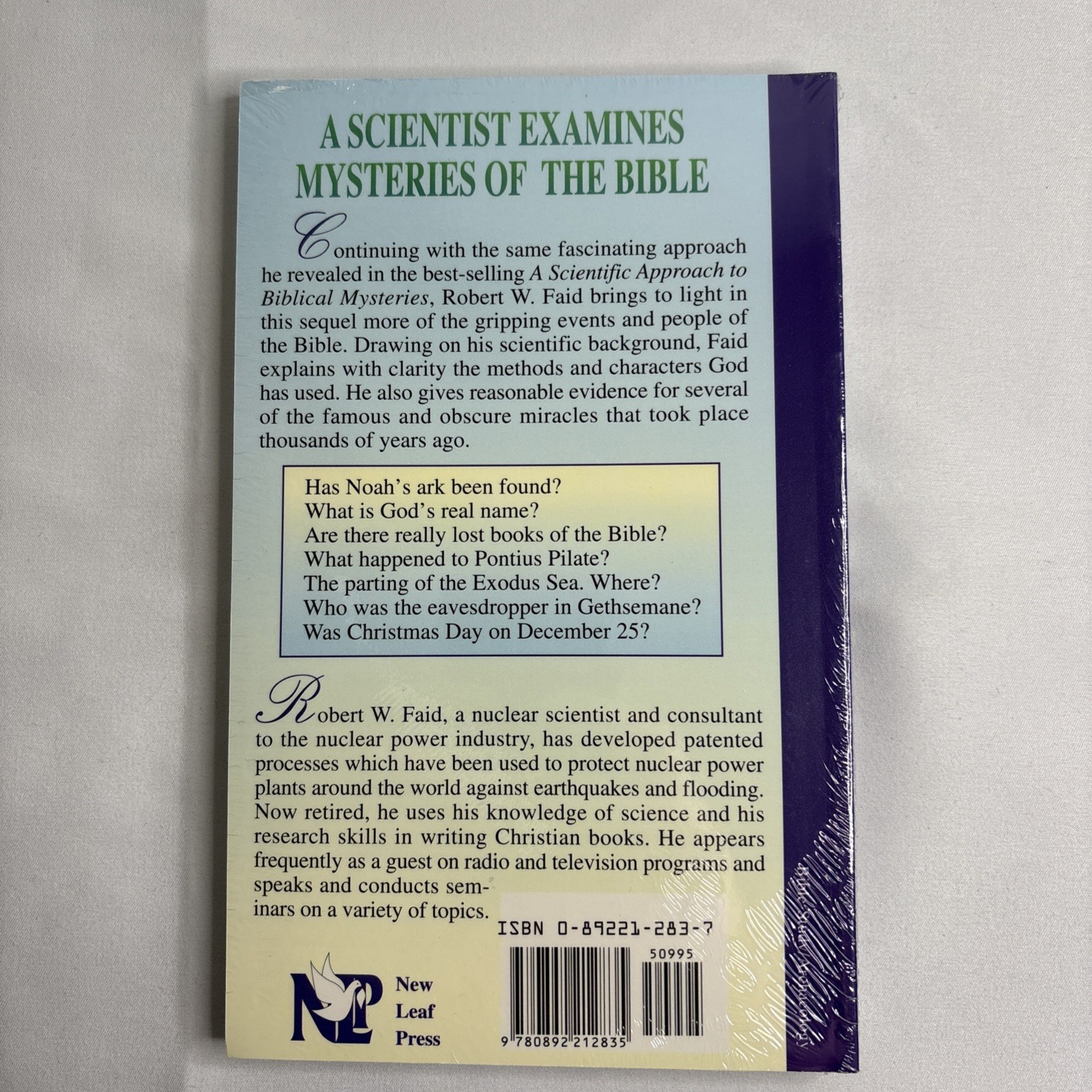 A Scientific Approach to More Biblical Mysteries