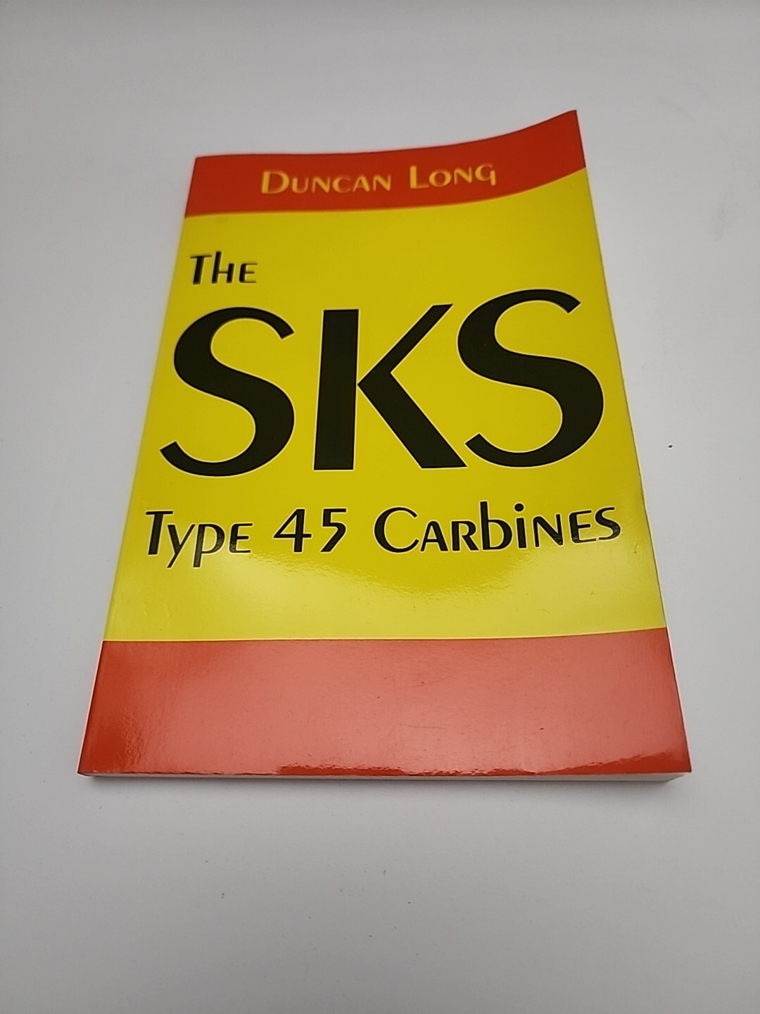 The SKS Type 45 Carbines – Duncan Long – Paperback – 118 Pages – 1992