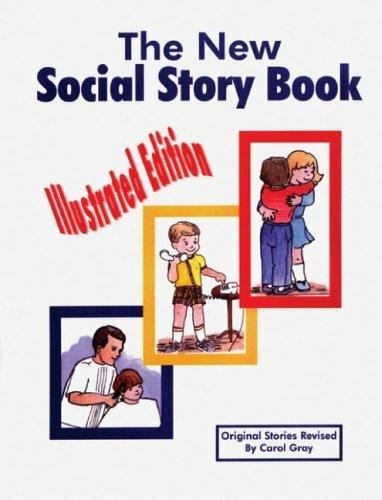 The New Social Story Book: Illustrated Edition: Teaching Social Skills to…