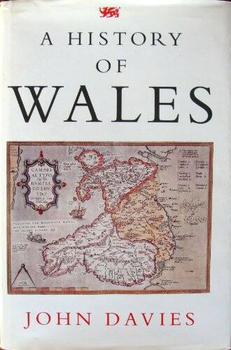 A History of Wales – Hardcover By Davies, John – GOOD