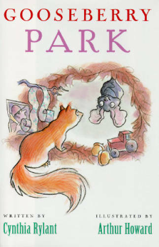 Gooseberry Park – Hardcover By Rylant, Cynthia – GOOD