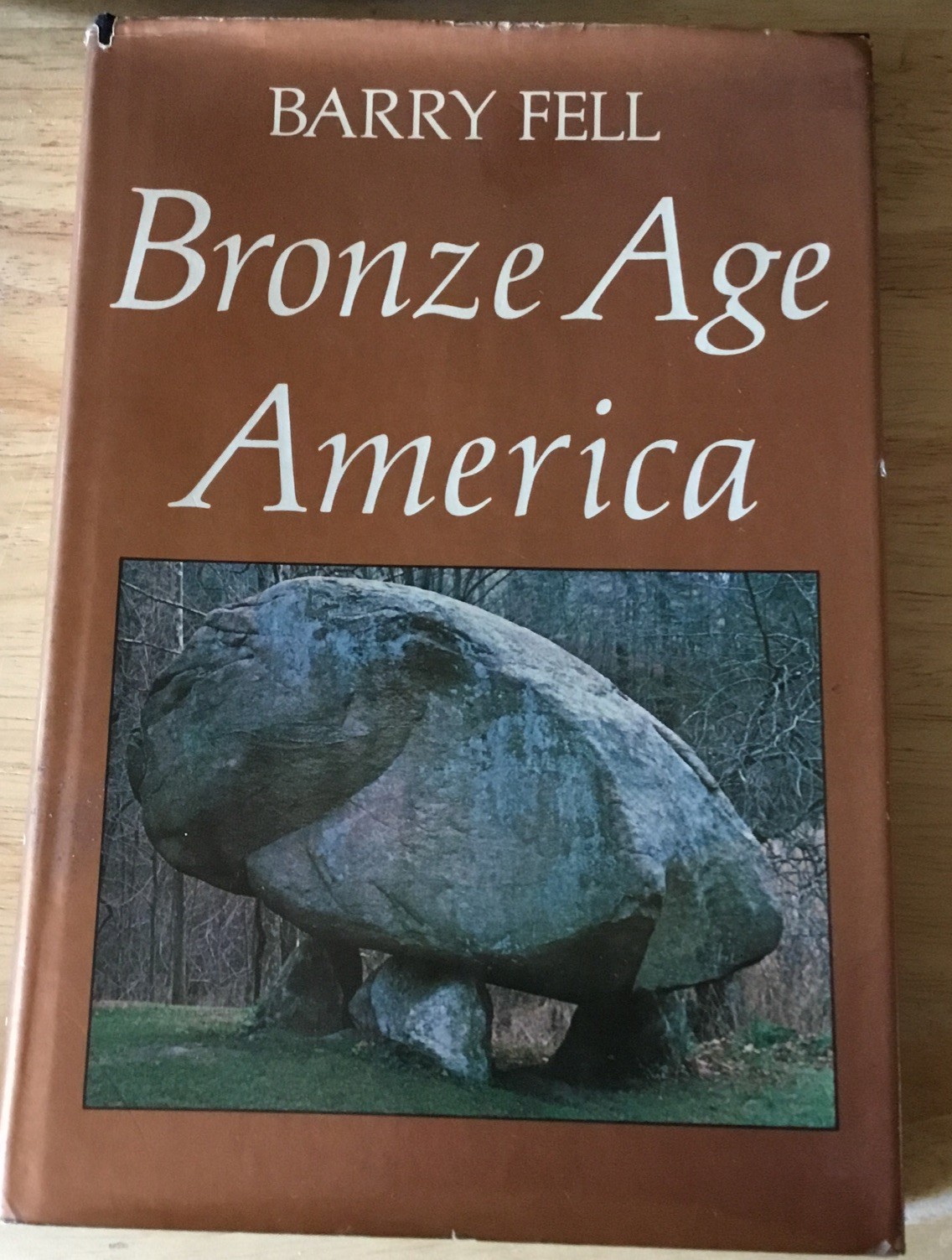 Bronze-Age America by Barry Fell Hardback Book First Edition 1982 Stamped