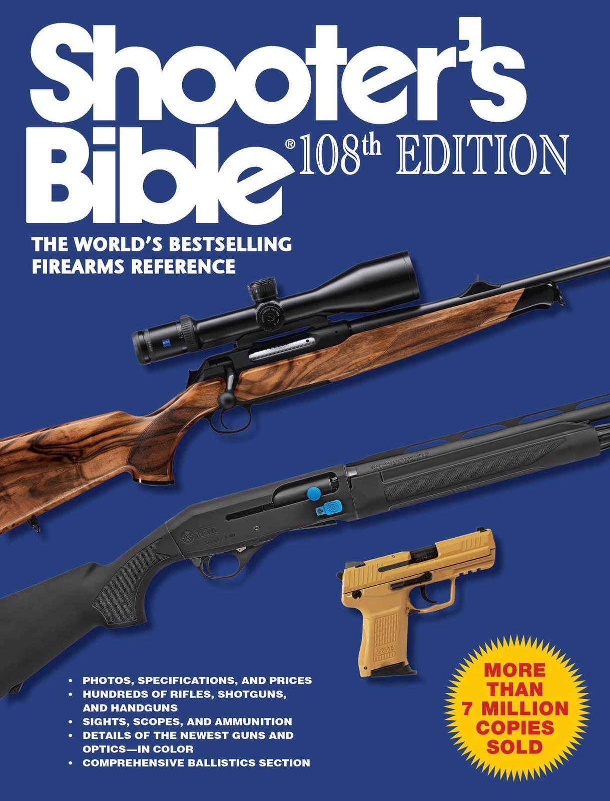 Shooter’s Bible, 108th Edition: The World s Bestselling Firearms Reference