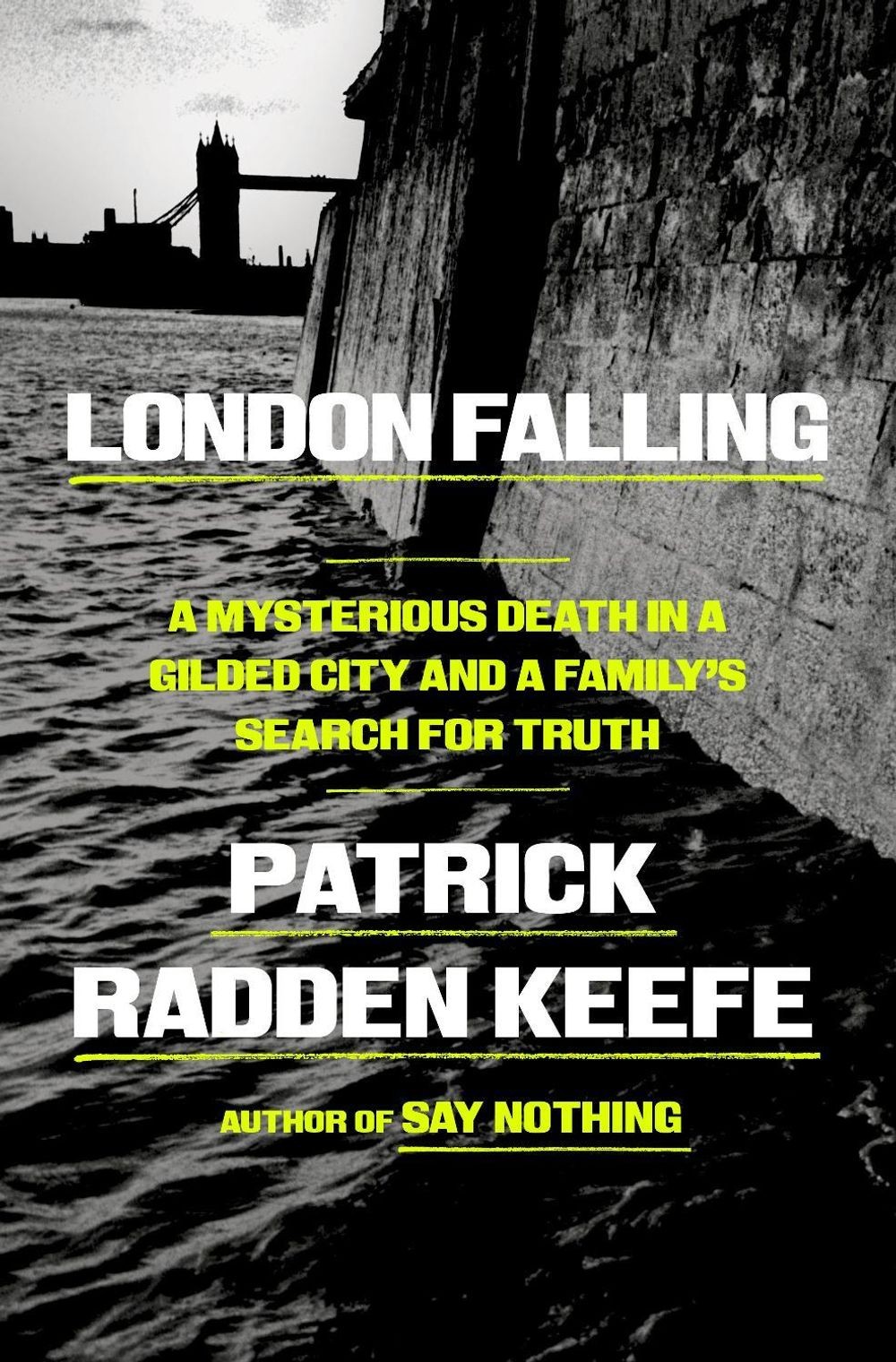 London Falling: A Mysterious Death in a Gilded City and a Family’s Search for Tr