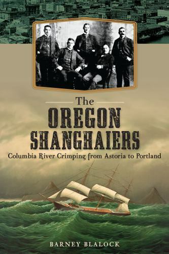 The Oregon Shanghaiers, Oregon, Paperback