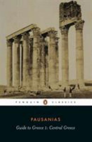 Guide to Greece, Vol. 2: Southern Greece – 9780140442267, Pausanias, paperback