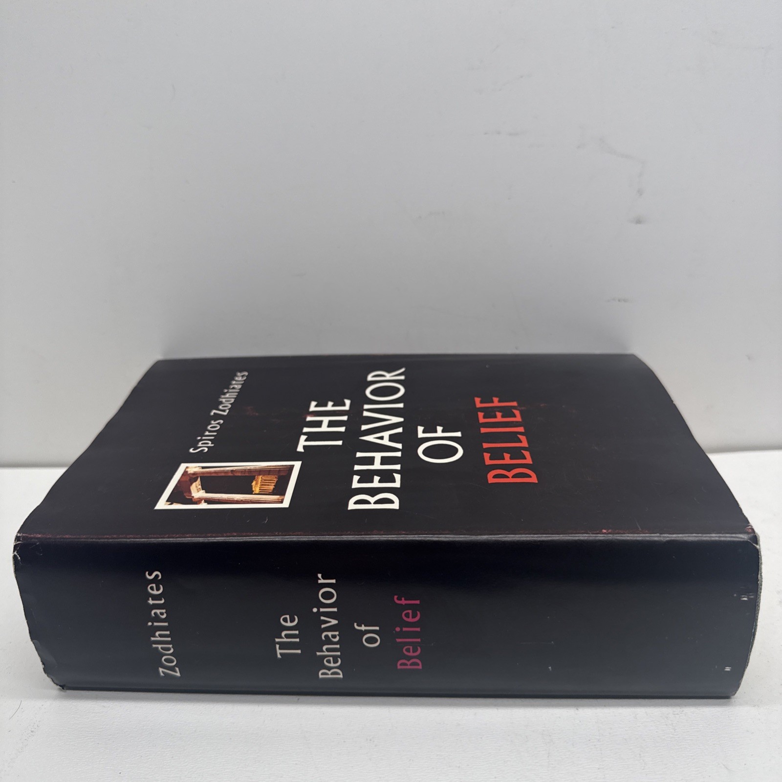 1973 SPIROS ZODHIATES. The Behavior of Belief VINTAGE HC