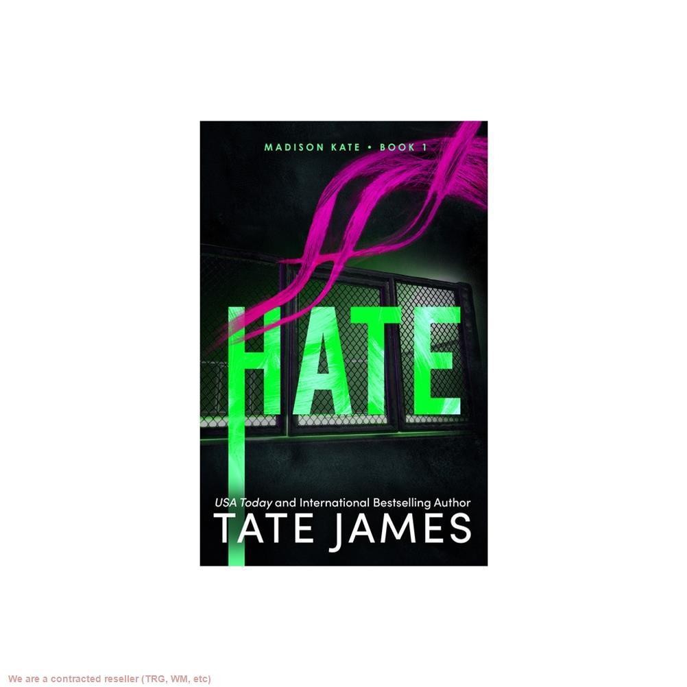 Hate – (Madison Kate) by Tate James (Paperback)
