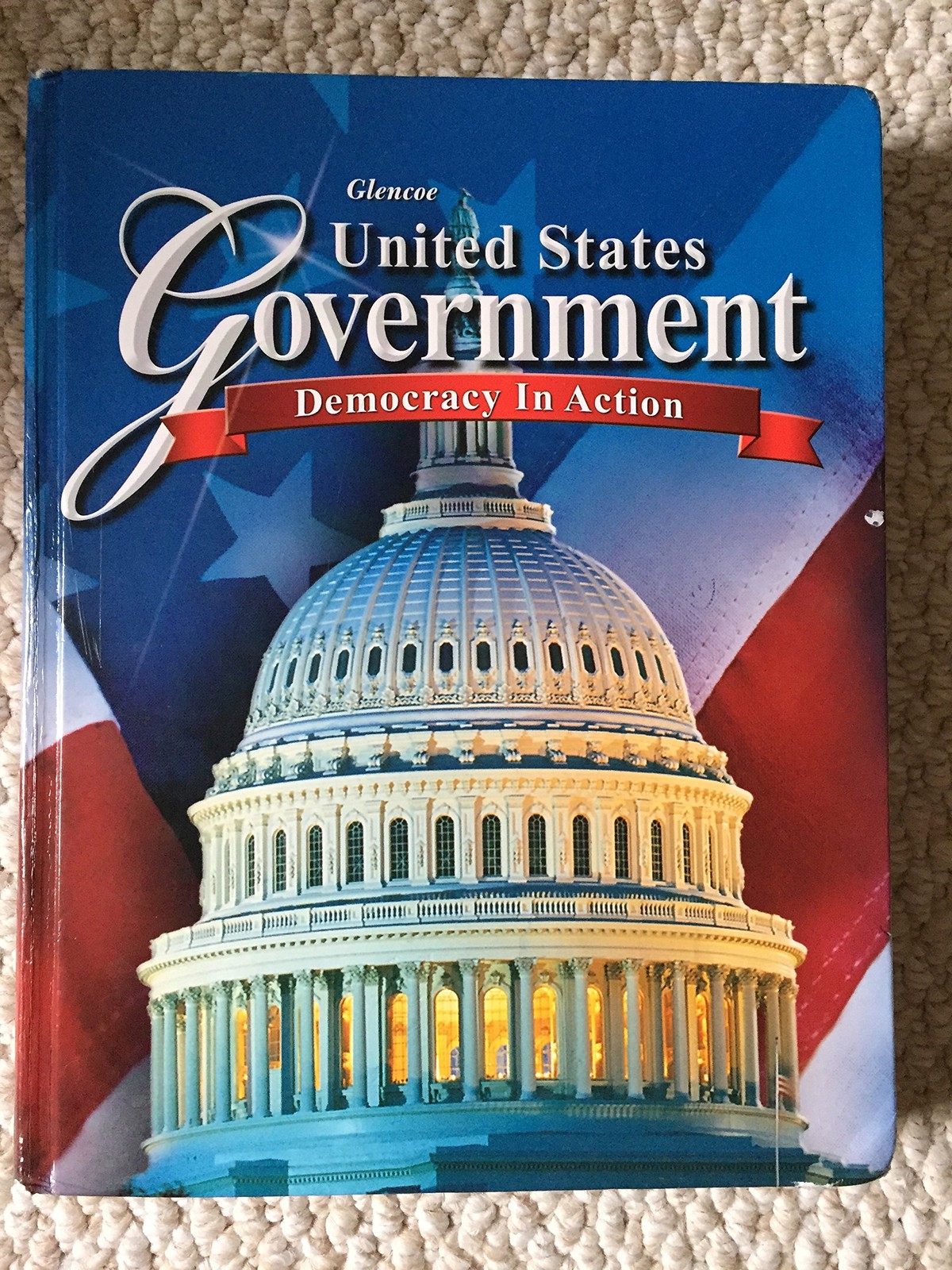 United States Government: Democracy in Action, Student Edition (GOVERNMENT I…
