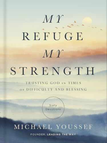 My Refuge, My Strength: Trusting – Hardcover, by Youssef Michael – Very Good n