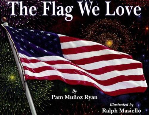 The Flag We Love – Paperback By Ryan, Pam Munoz – GOOD