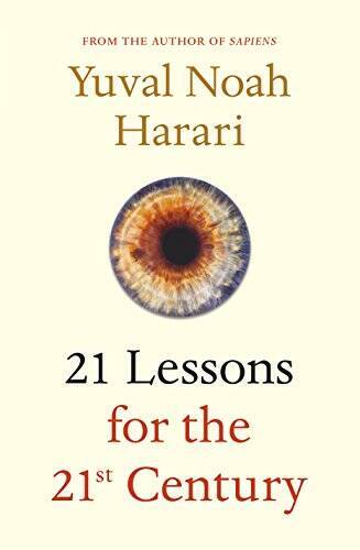 21 Lessons for the 21st Century – Paperback By Harari, Yuval Noah – VERY GOOD