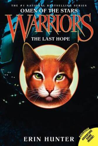 Warriors: Omen of the Stars 6: The Last Hope – Paperback – ACCEPTABLE