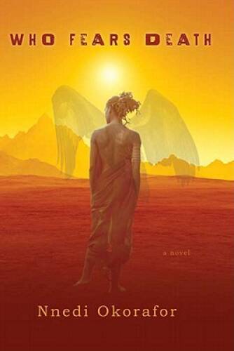 Who Fears Death – Paperback By Okorafor, Nnedi – VERY GOOD