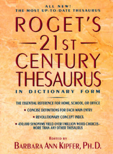 Rogets 21st Century Thesaurus in Dictionary Form – Hardcover – GOOD