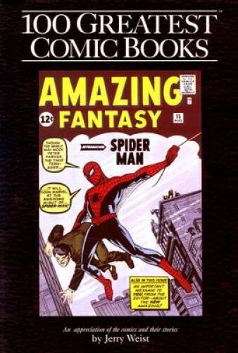 100 Greatest Comics Books – Hardcover By Weist, Jerry – GOOD