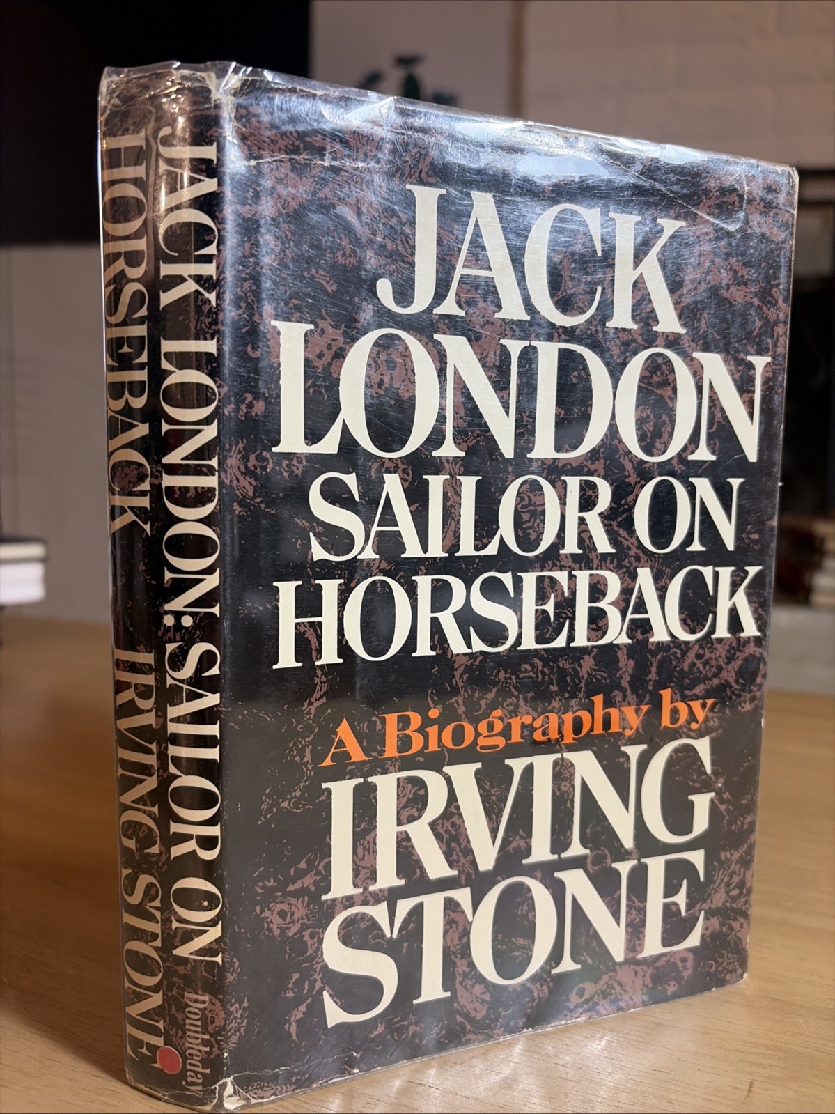 JACK LONDON: SAILOR ON HORSEBACK By Irving Stone HCDJ VG/G
