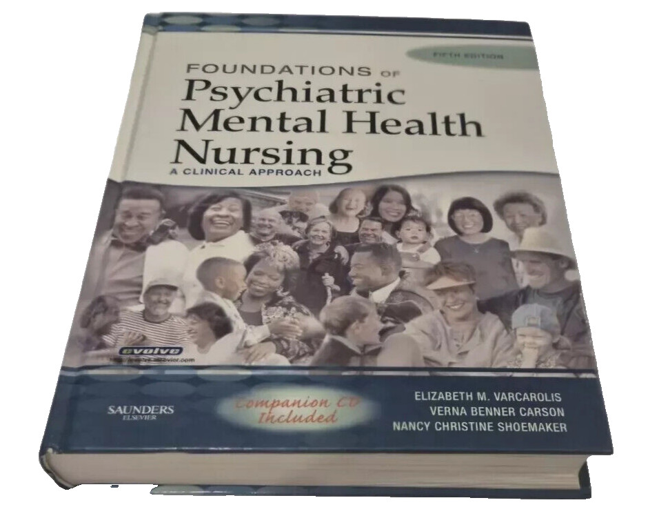 Foundations Of Psychiatric Mental Health Nursing 5TH Edition Hardcover 864 PAGES