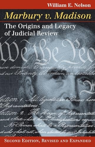 Marbury v. Madison : The Origins and Legacy of Judicial Review – GOOD
