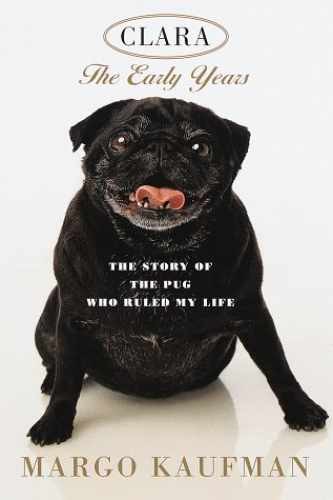 Clara: The Early Years: The Story of – Hardcover, by Margo Kaufman – Very Good w