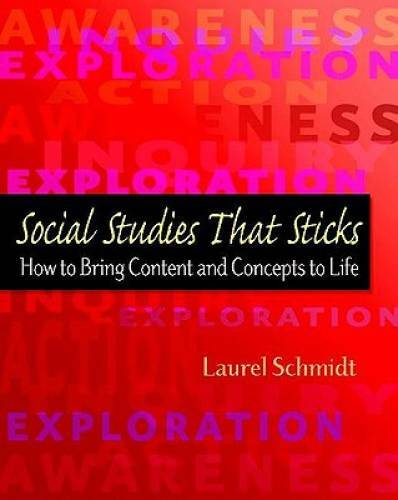 Social Studies That Sticks: How to Bring Content and Concepts to Life – GOOD