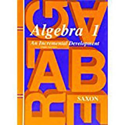 Algebra 1: An Incremental Development, 3rd Edition (Saxon Algebra 1) – GOOD