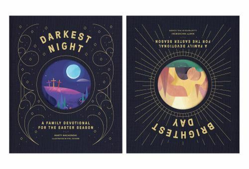 Darkest Night Brightest Day: A Family Devotion- hardcover, Machowski, 1645072088